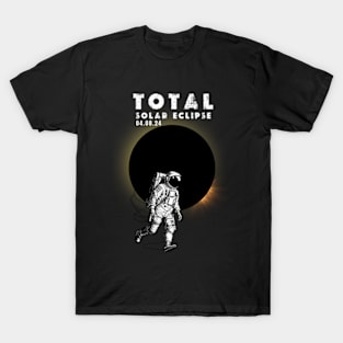 Astronomy Lovers! Total Solar Eclipse 2024 Totality 04.08.24 T-Shirt